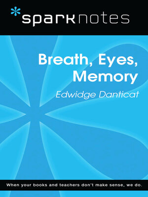 cover image of Breath, Eyes, Memory (SparkNotes Literature Guide)
